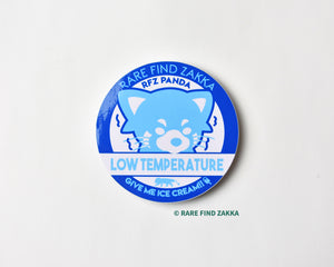 Blue round red panda sticker that says low temperature 
